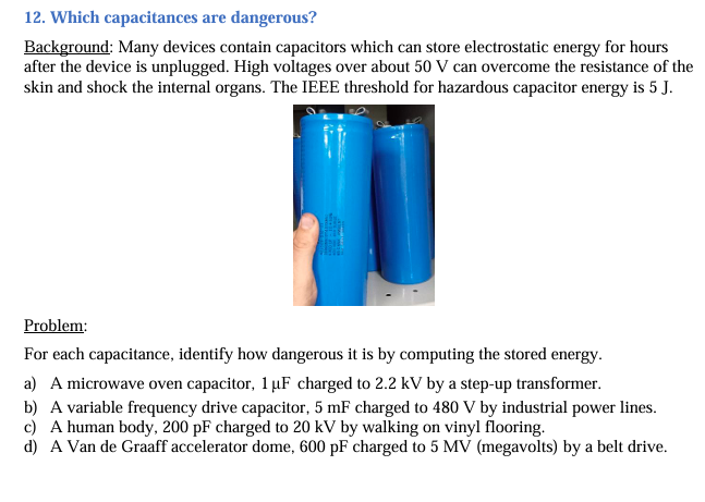 12. Which capacitances are dangerous? Background: