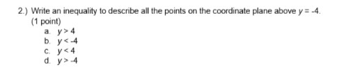 2.) Write an inequality to describe all the