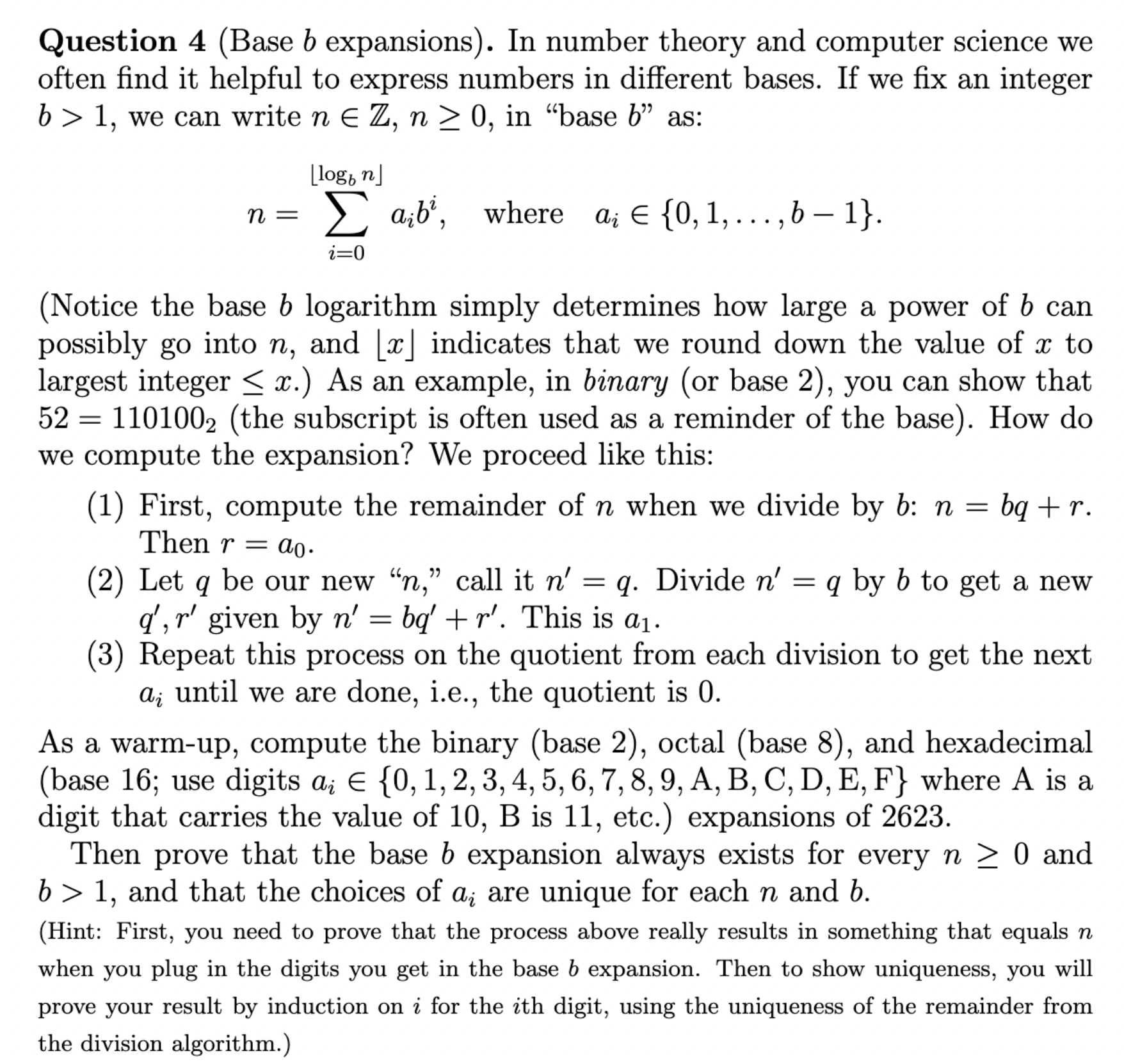 Question 4 (Base b expansions). In number theory