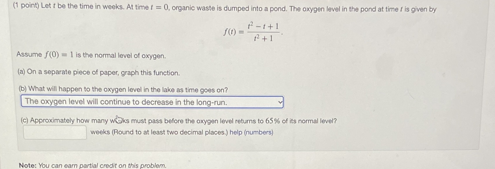 (1 point) Let t be the time in weeks. At time t =