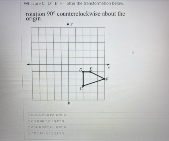 Question 1 pts Given point G ( -1, 2), which one