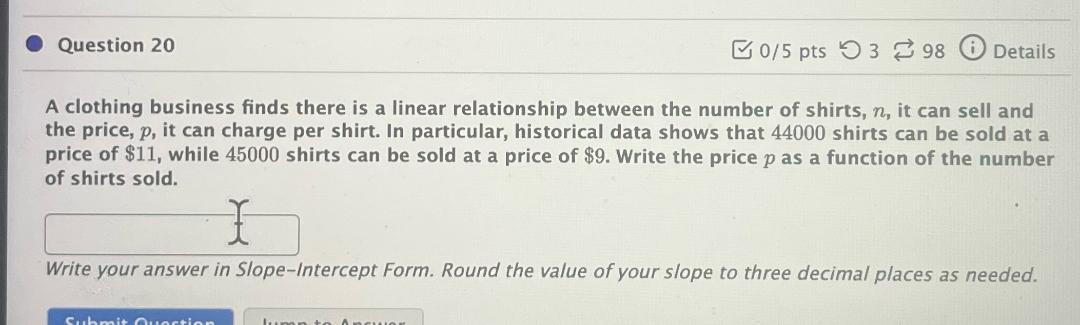 Question 20 0/5 pts 9 3 98 0 Details A clothing