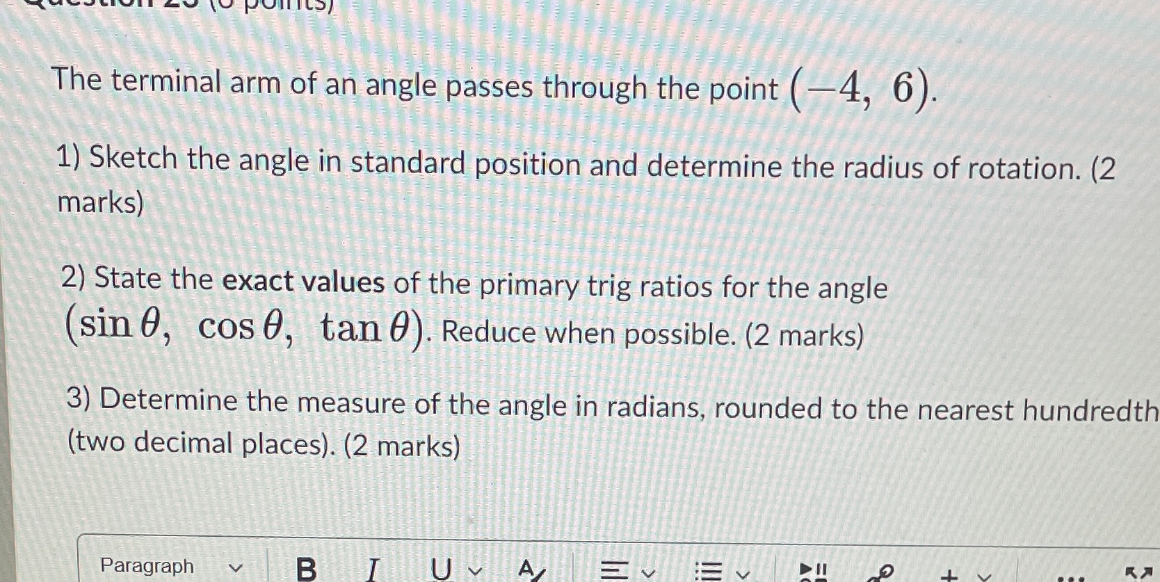 The terminal arm of an angle passes through the