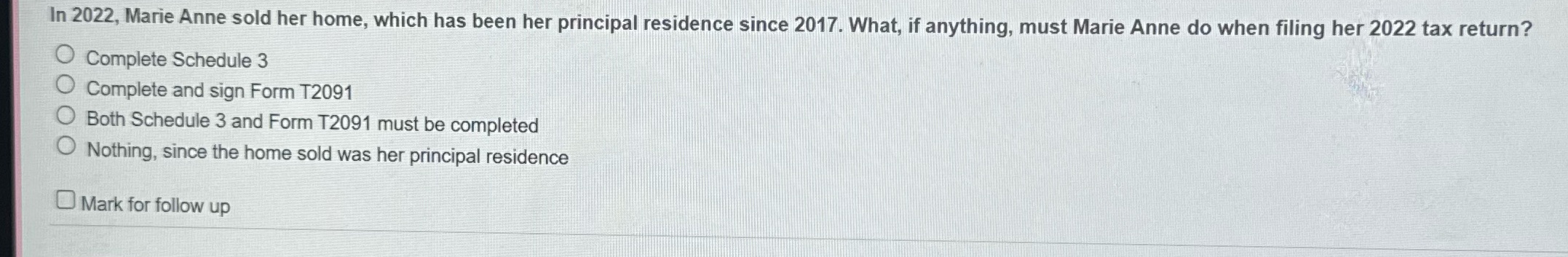In 2022, Marie Anne sold her home, which has been