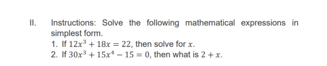 II Ii. Instructions: Solve the following