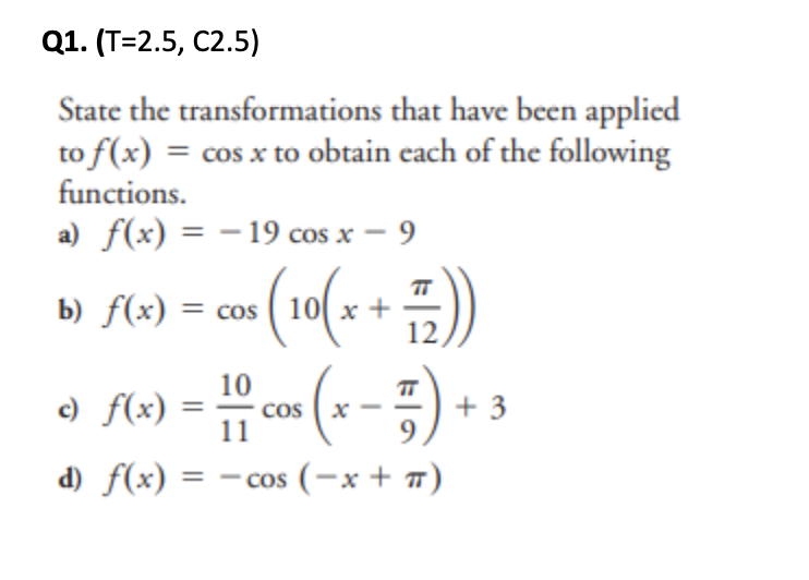 this is my question Q1. (T=2.5, C2.5) State the