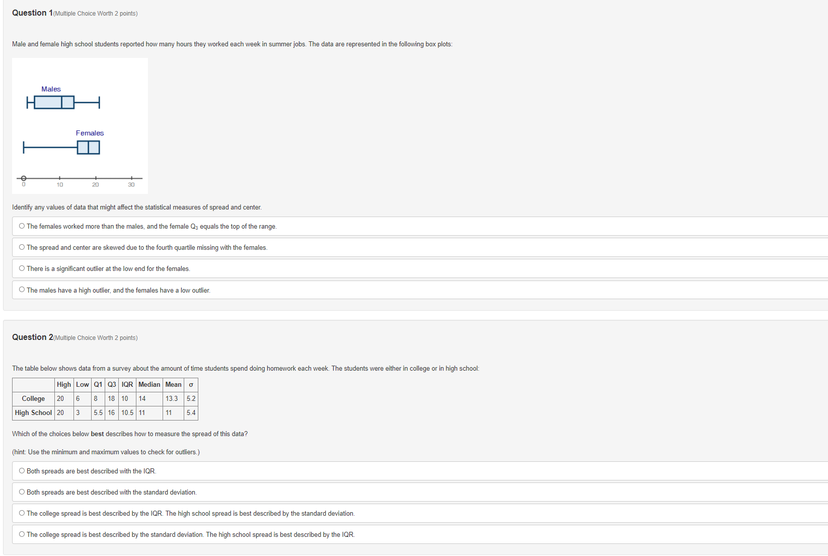 Question 1(Multiple Choice Worth 2 points) Male