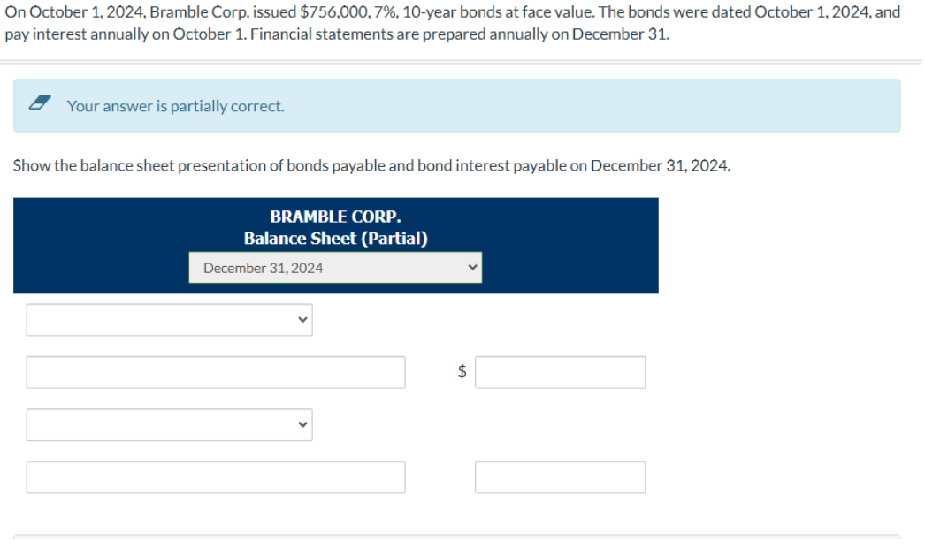 fill in On October 1, 2024, Bramble Corp. issued