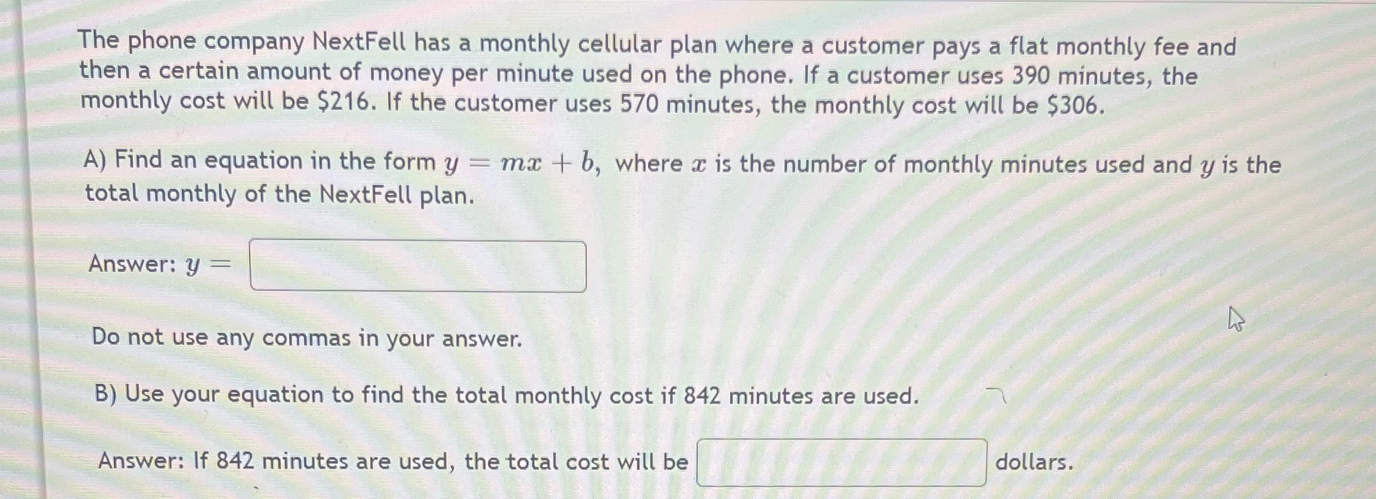The phone company NextFell has a monthly cellular