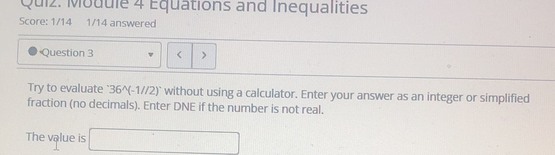 Quiz. Module 4 Equations and Inequalities Score: