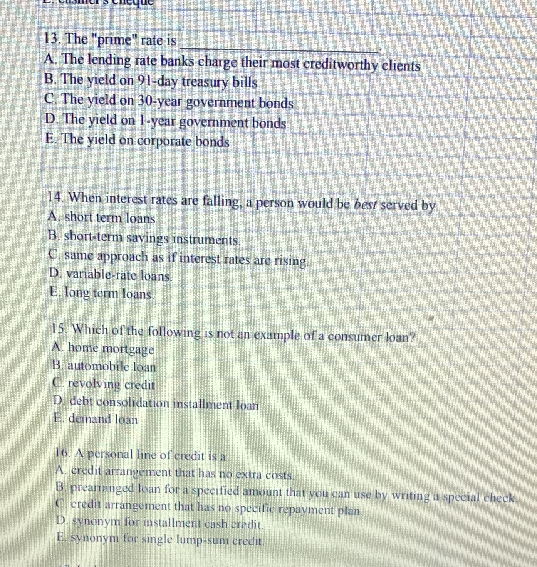 13. The "prime" rate is A. The lending rate banks