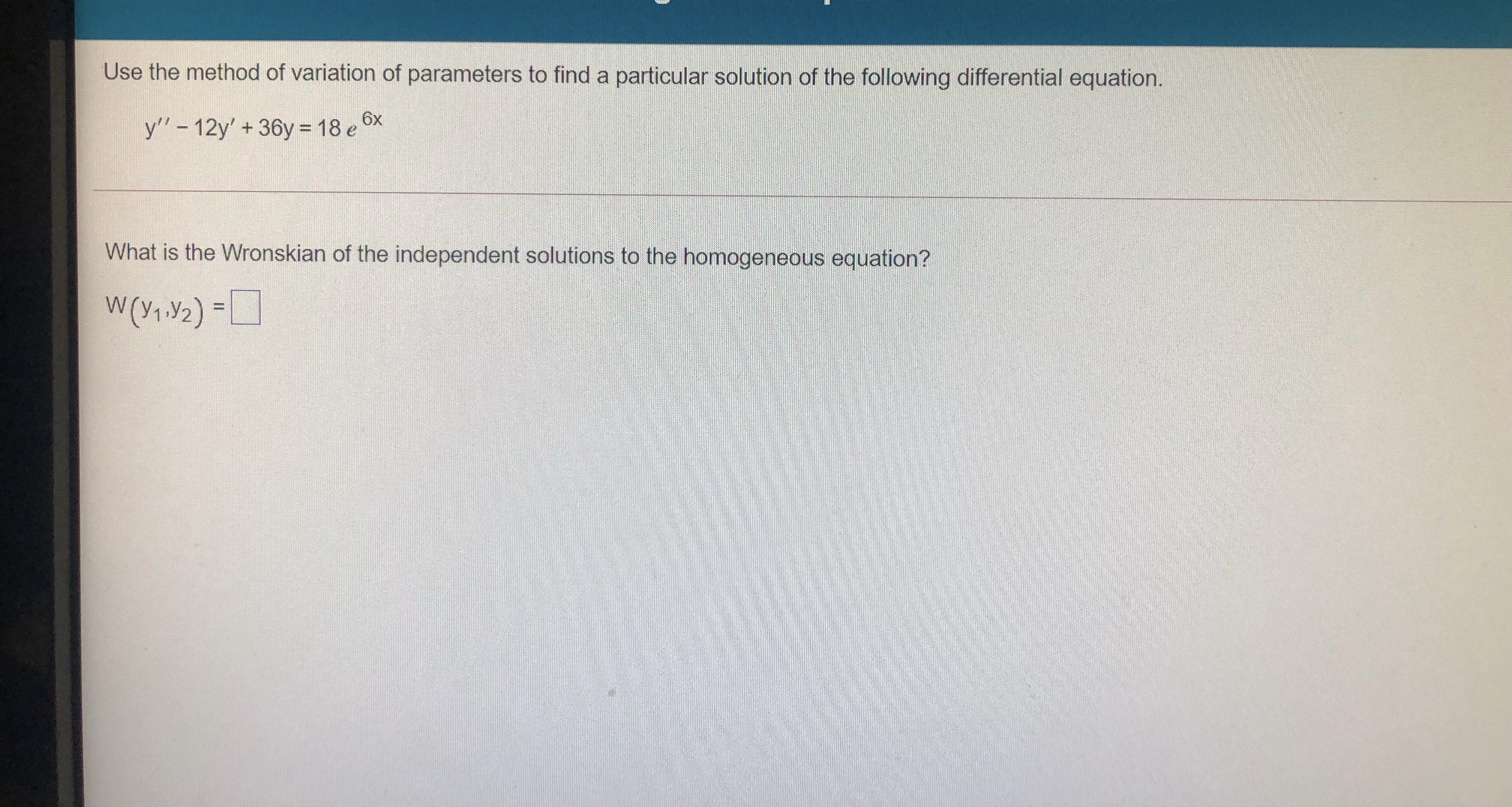 Use the method of variation of parameters to find