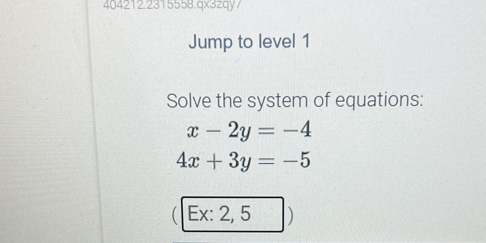 404212.2315658.qx3zqy/ Jump to level 1 Solve the