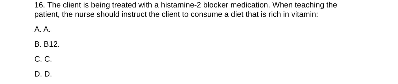 16. The client is being treated with a