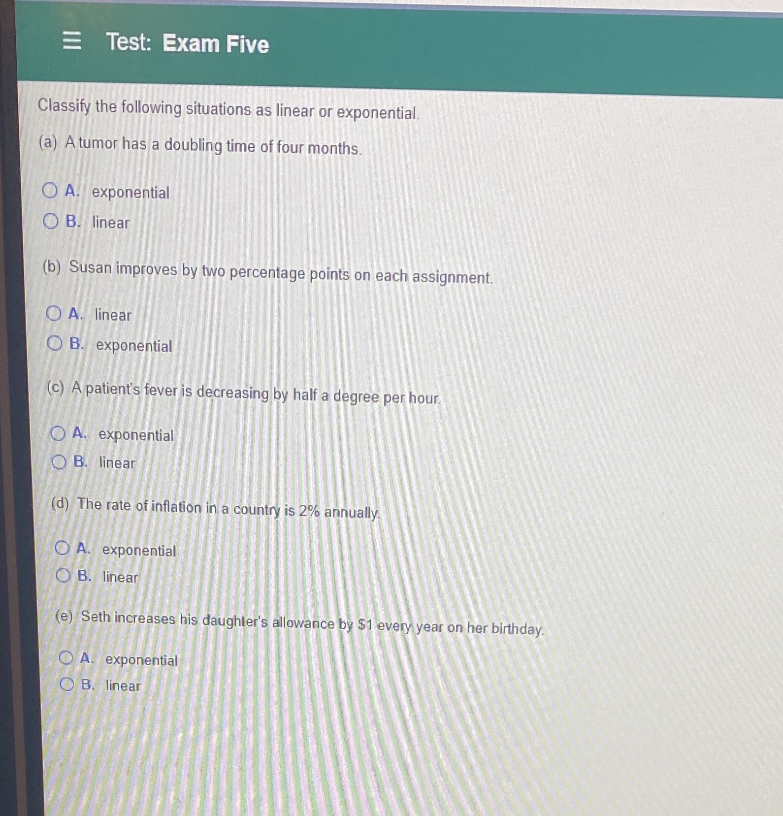 Test: Exam Five Classify the following situations