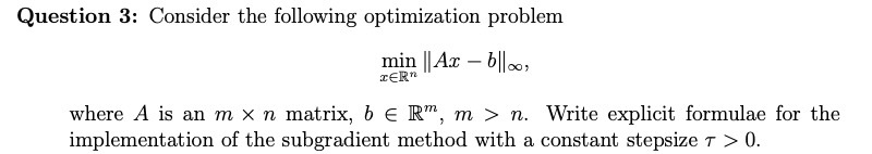 Question 3: Consider the following optimization