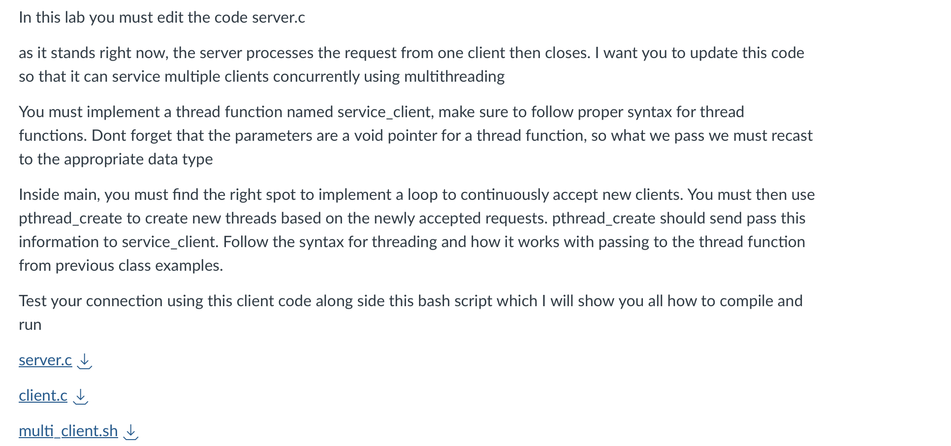 In this lab you must edit the code server.c as it