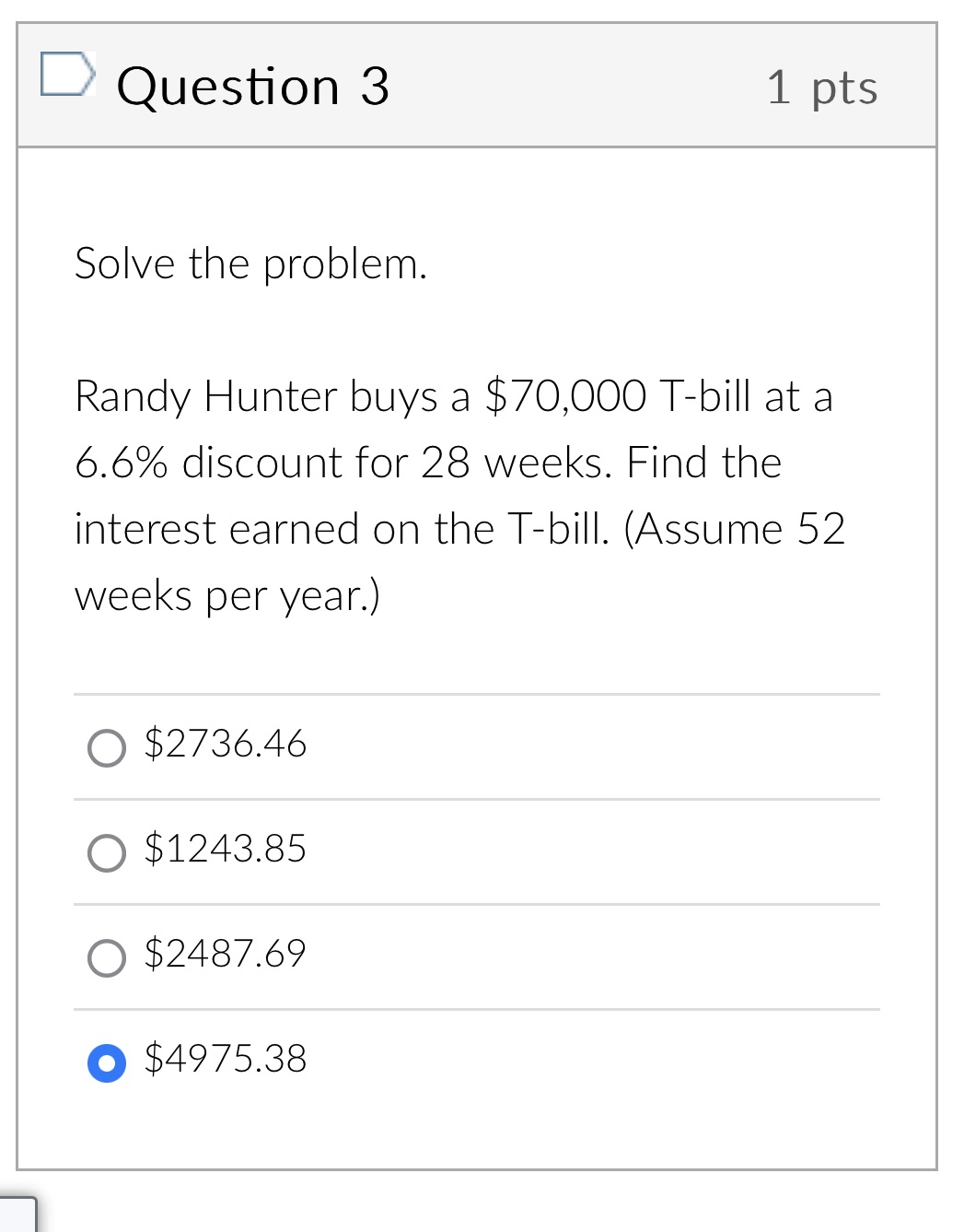 E Question 3 1 pts Solve the problem. Randy
