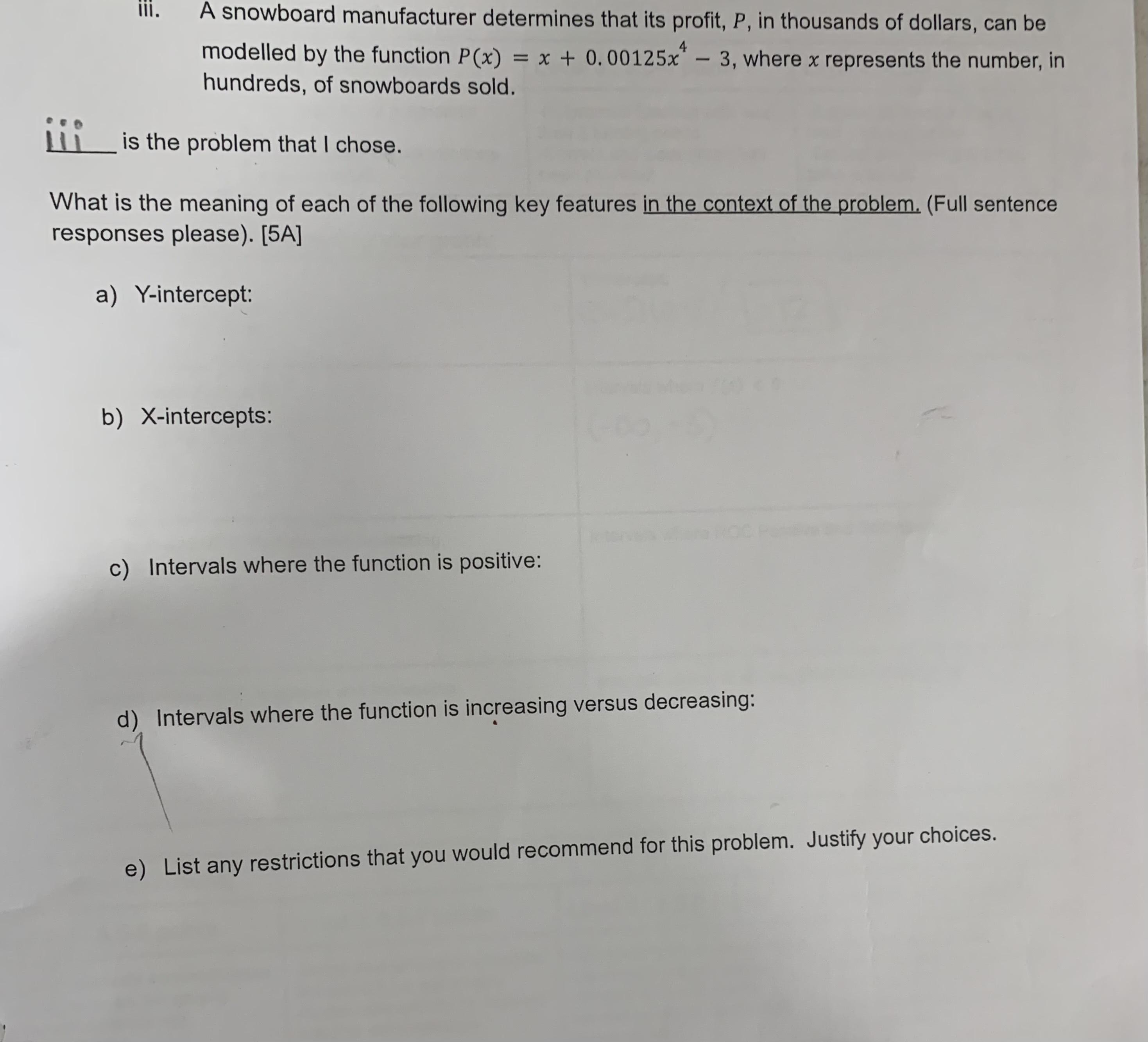 III. A snowboard manufacturer determines that its