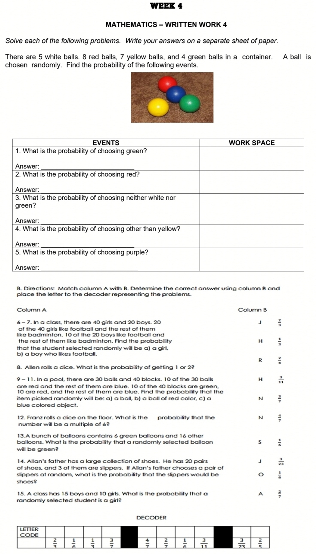WEEK 4 MATHEMATICS - WRITTEN WORK 4 Solve each of