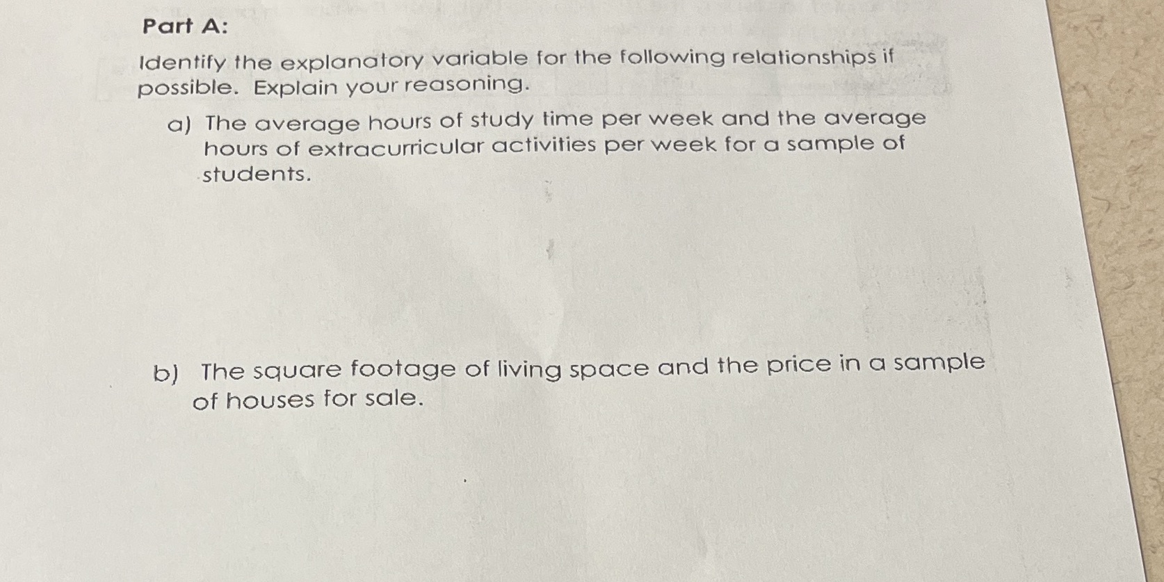 Part A: Identify the explanatory variable for the