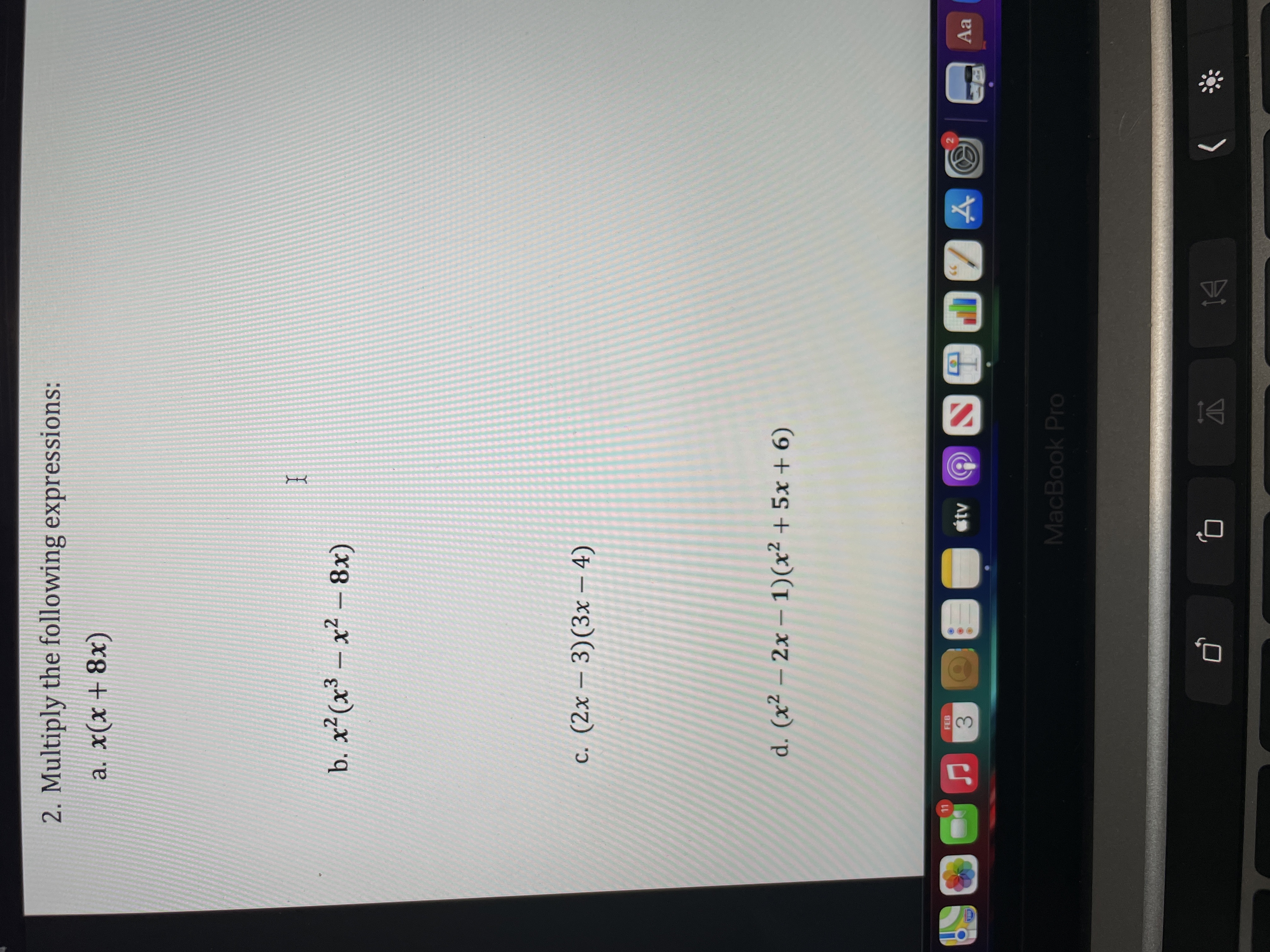 Directions: Provide complete responses to each