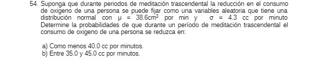 54. Suponga que durante periodos de meditacion
