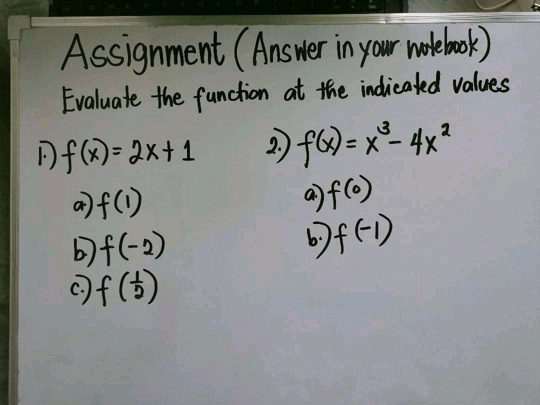 Evaluate the function at the indicated values 1)