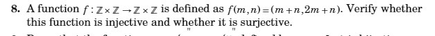8. A function f : Z x Z - Z x Z is defined as