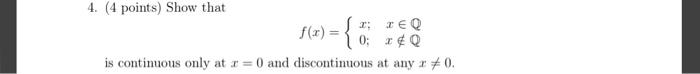 Need help.. 4. (4 points) Show that I TEQ f(x) =