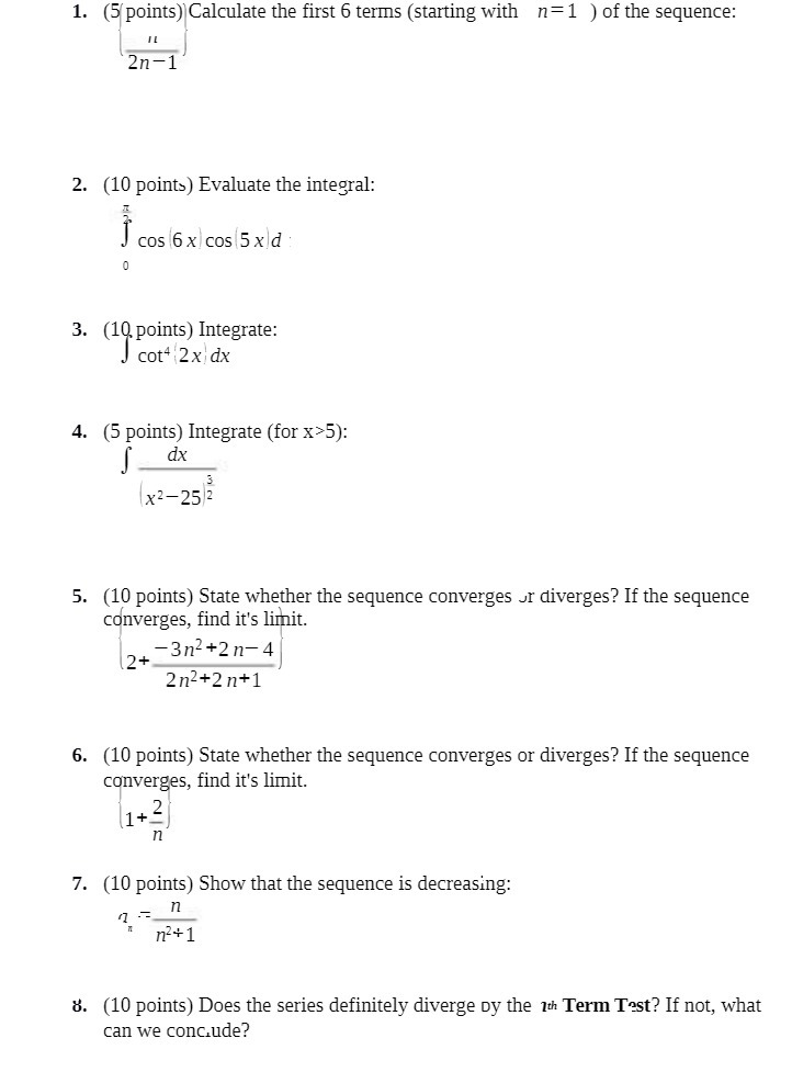 1. (5 points) Calculate the first 6 terms