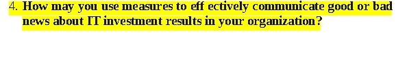 4. How may you use measures to elf ectively