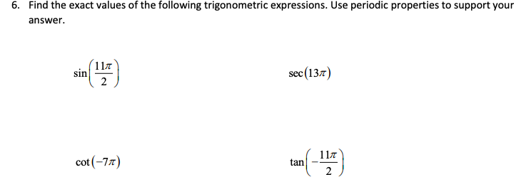 6. Find the exact values of the following