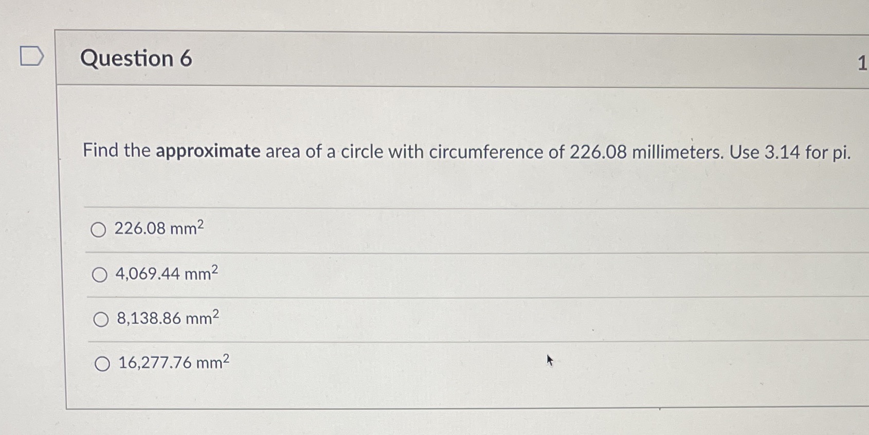 D Question 6 1 Find the approximate area of a