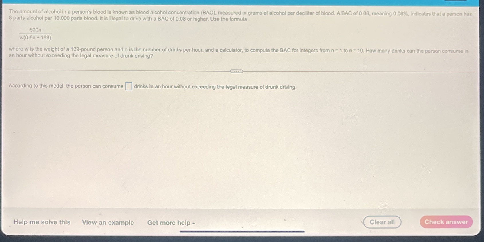 The amount of alcohol in a person's blood is