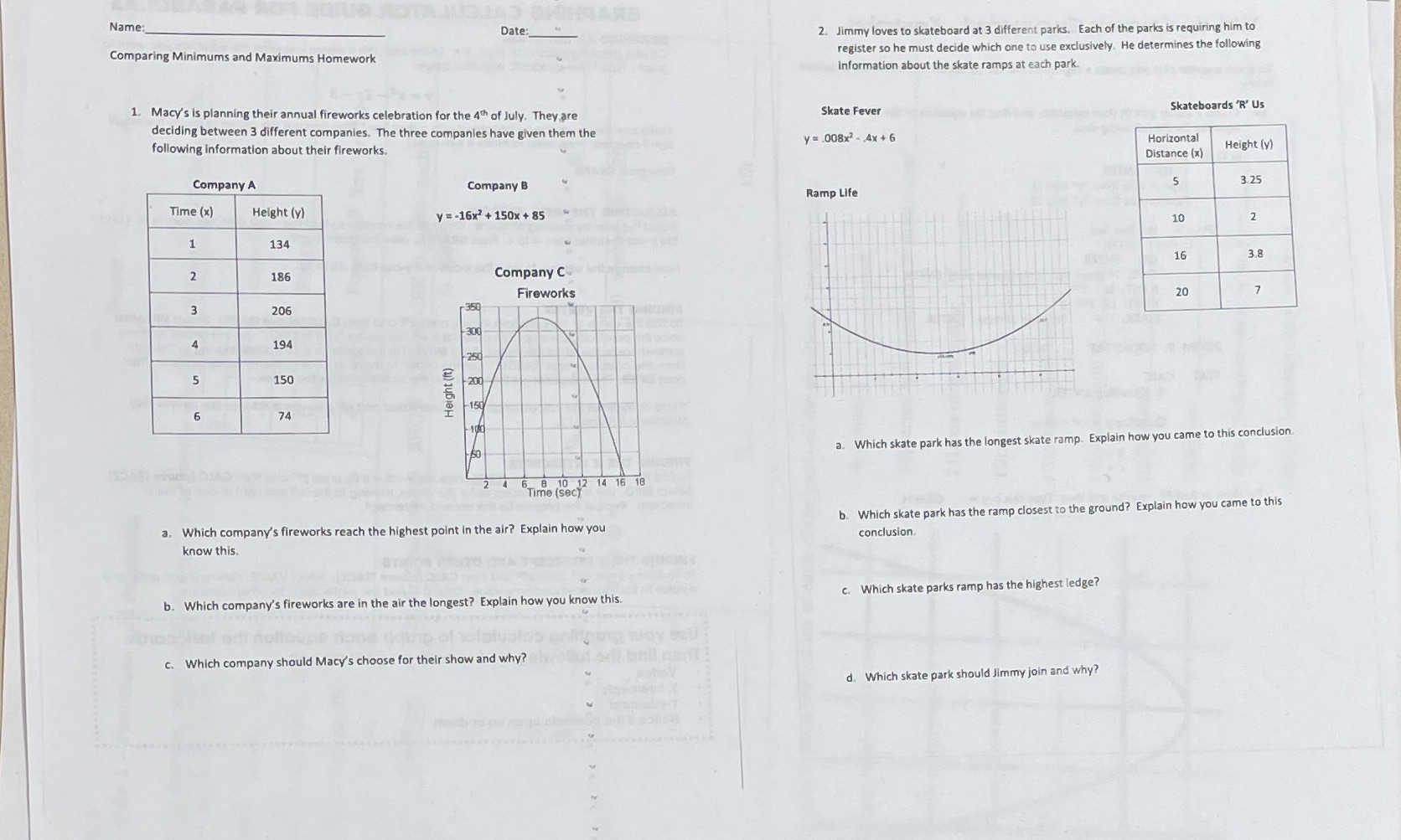 Name: Date: 2. Jimmy loves to skateboard at 3