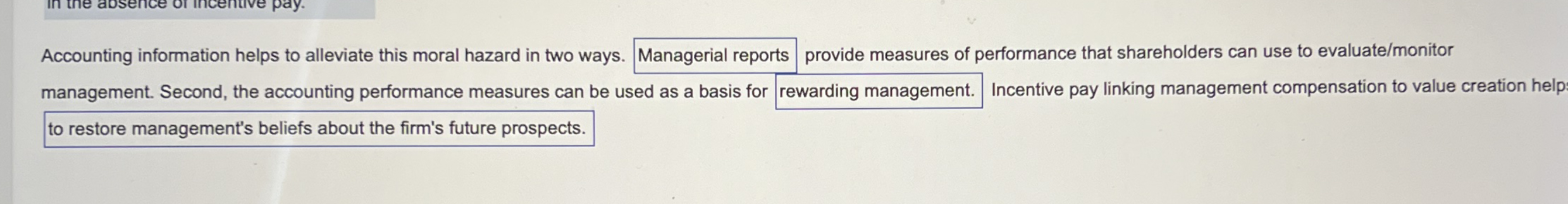 Accounting information helps to alleviate this