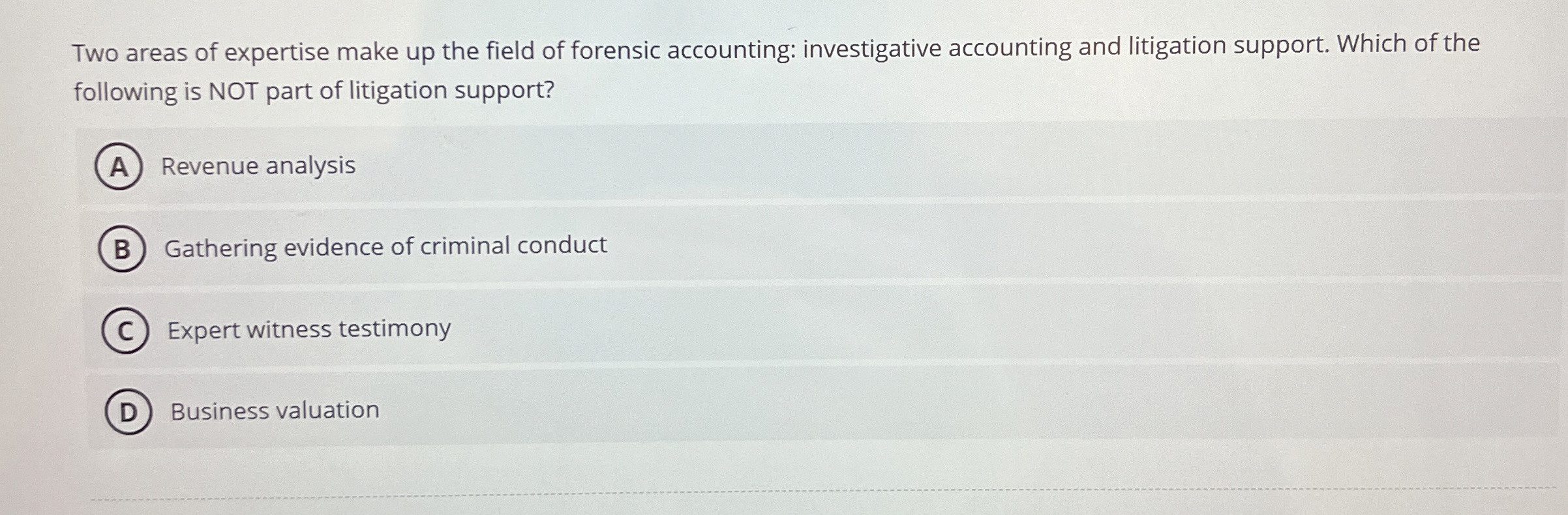 Two areas of expertise make up the field of