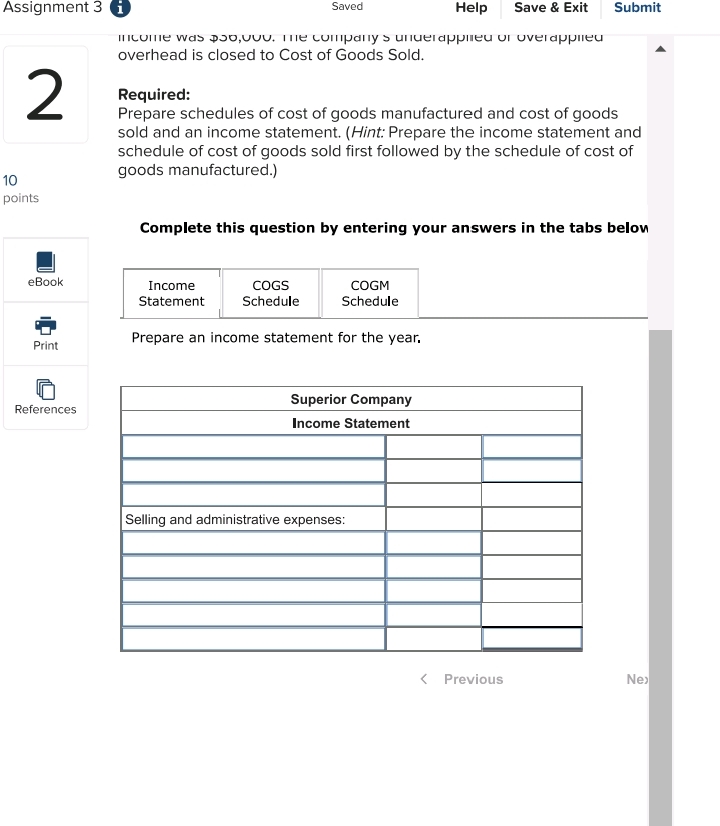 Assignment 3 i Saved Help Save & Exit Submit