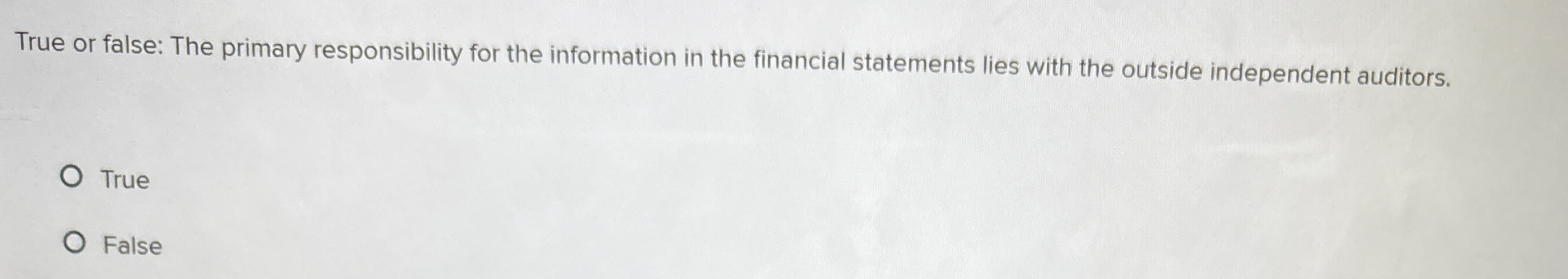 True or false: The primary responsibility for the