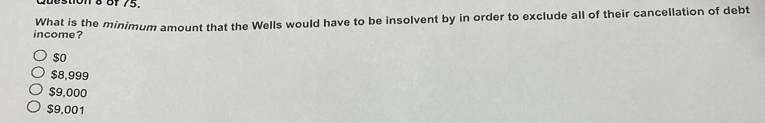 What is the minimum amount that the Wells would