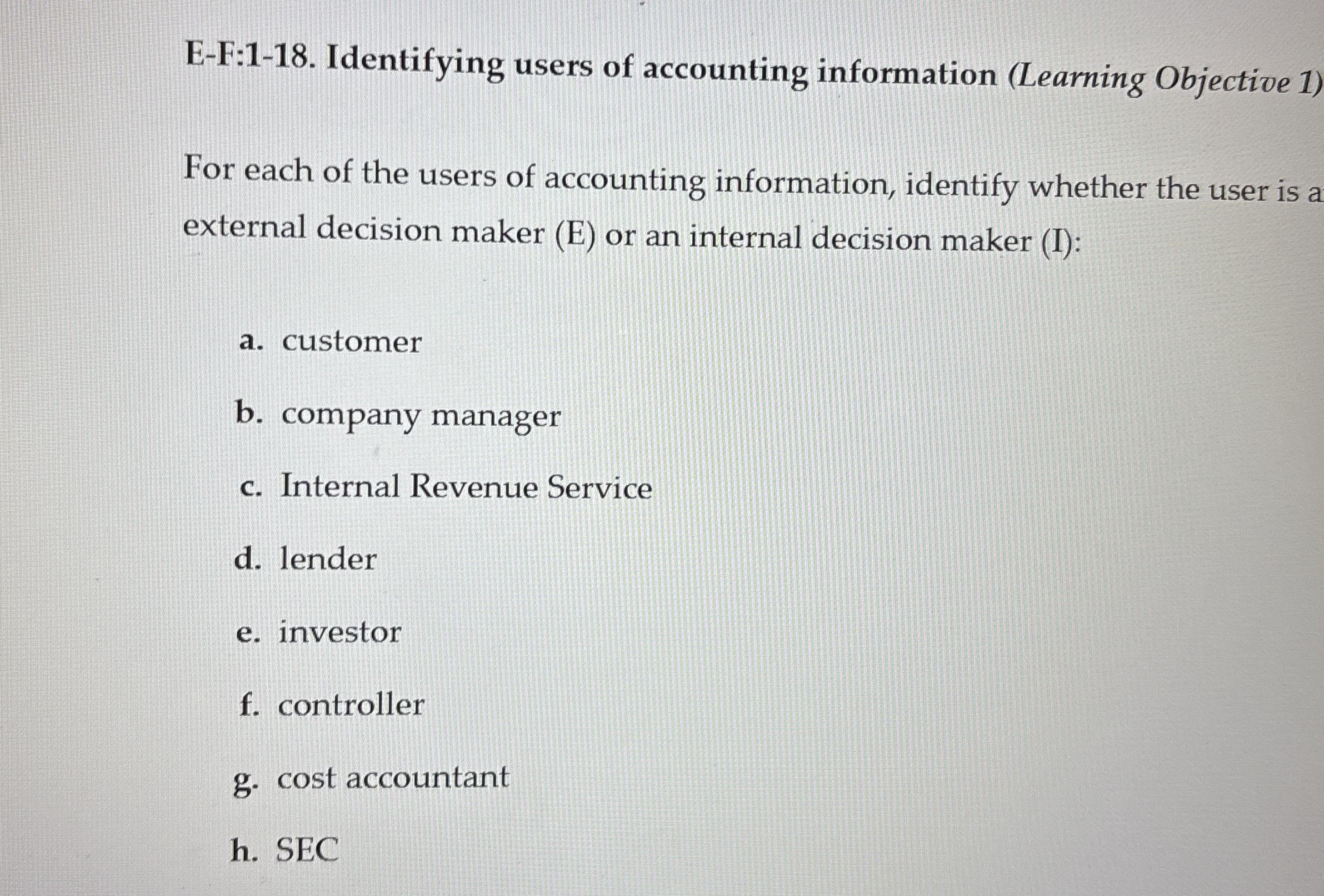 E - F: 1 - 1 8 . Identifying users of accounting