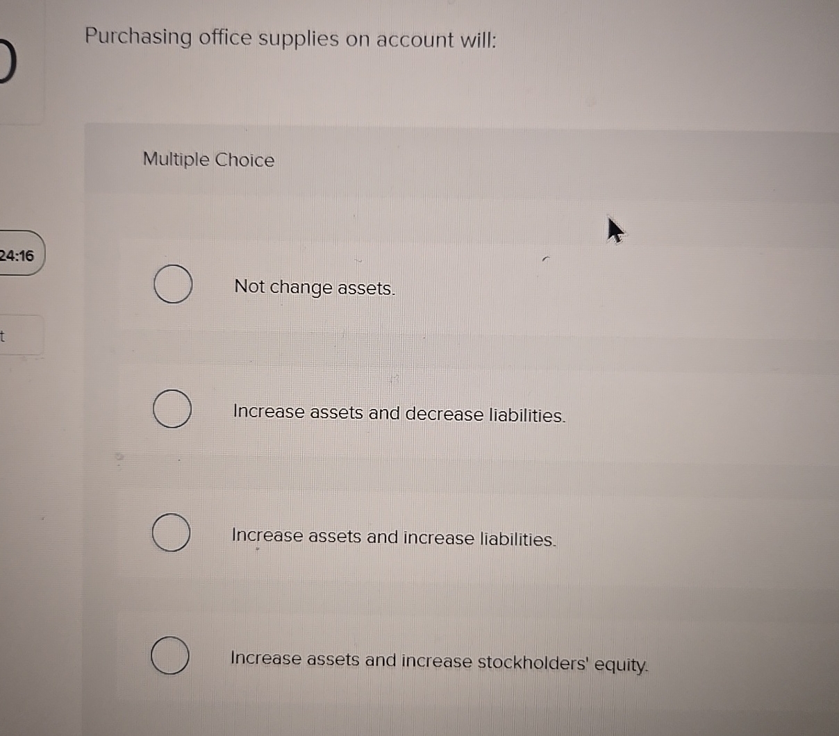 Purchasing office supplies on account will: