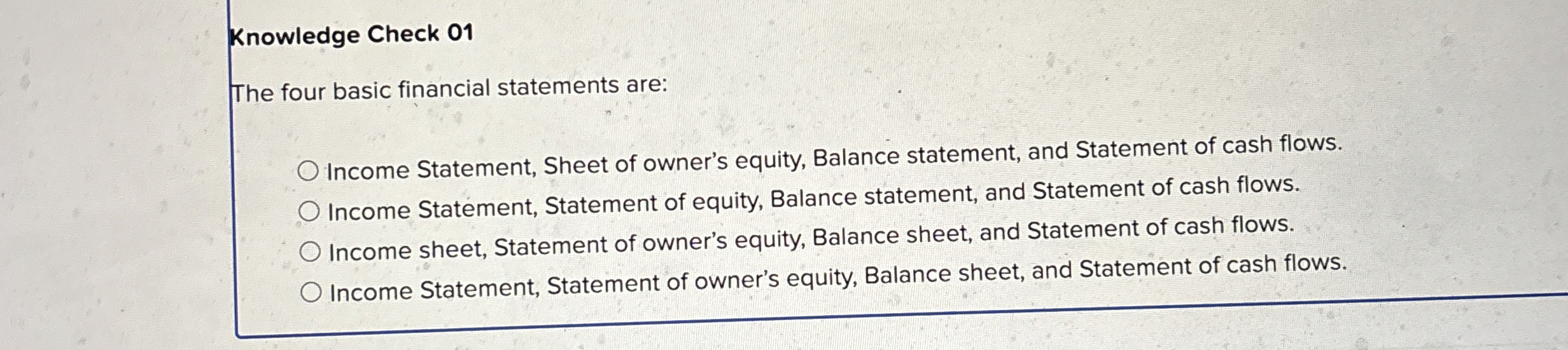 Knowledge Check 0 1 The four basic financial