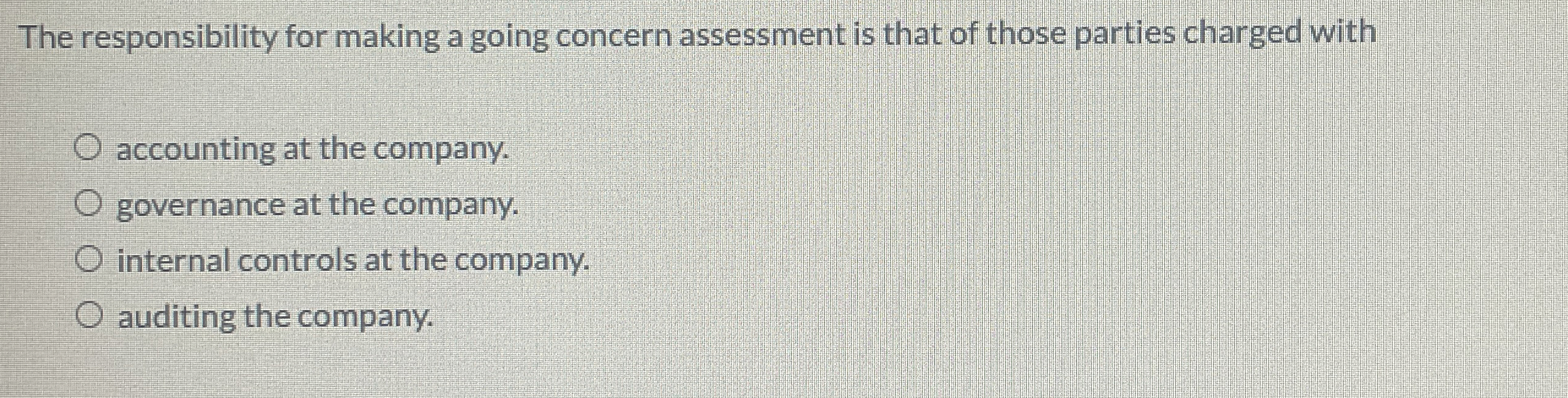 The responsibility for making a going concern