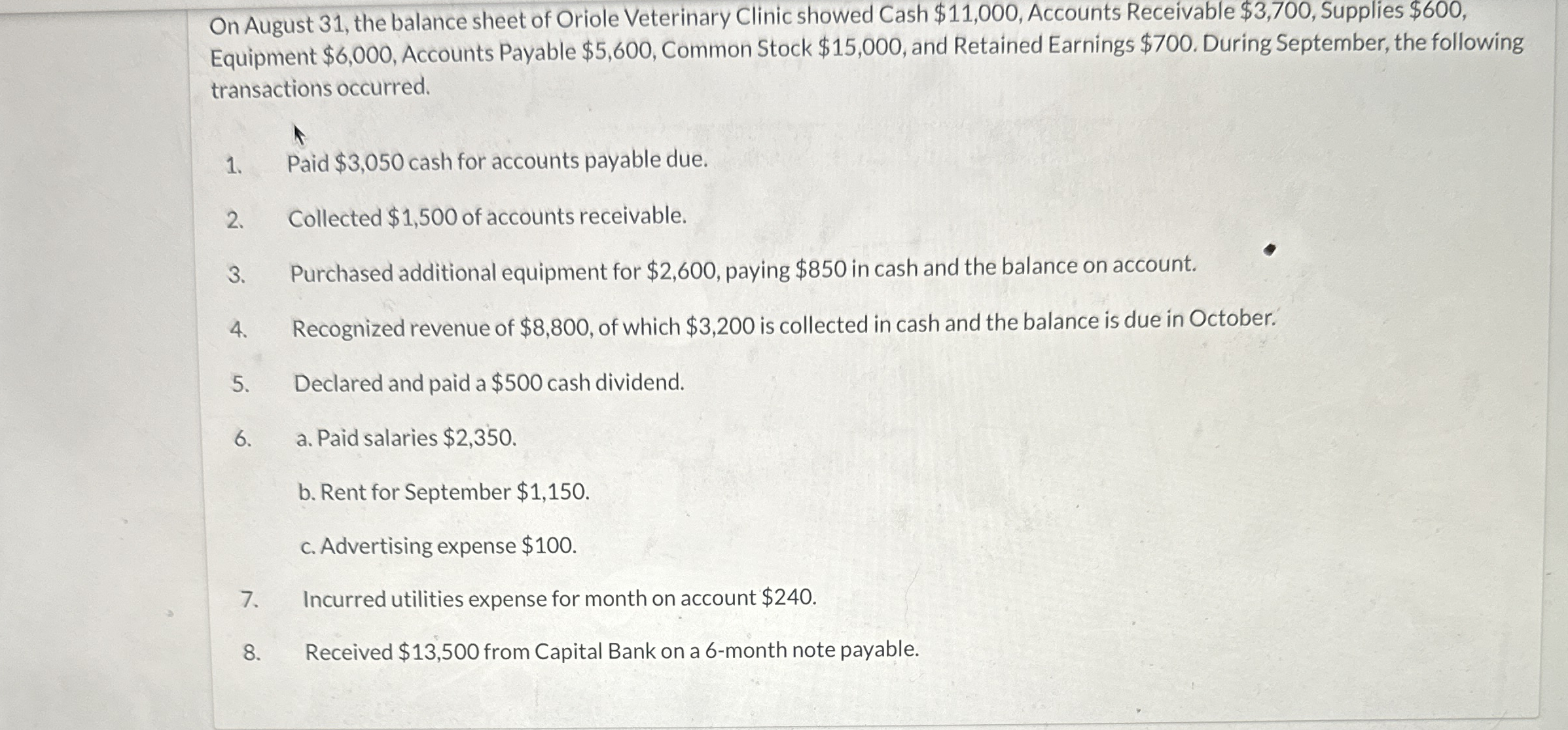 On August 3 1 , the balance sheet of Oriole