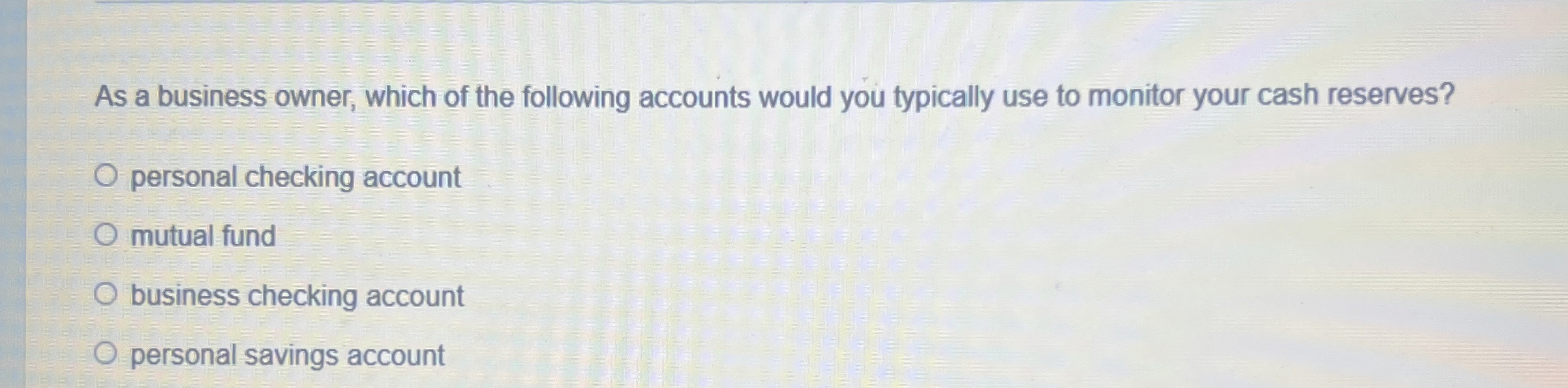 As a business owner, which of the following