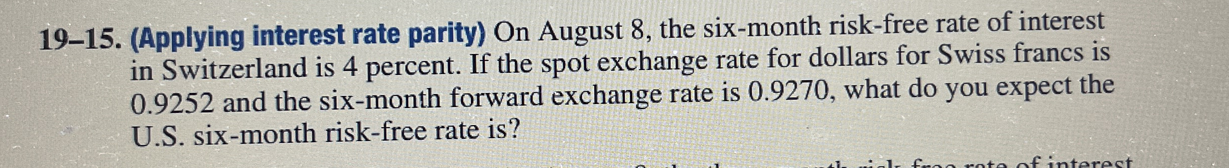 1 9 - 1 5 . ( Applying interest rate parity ) On