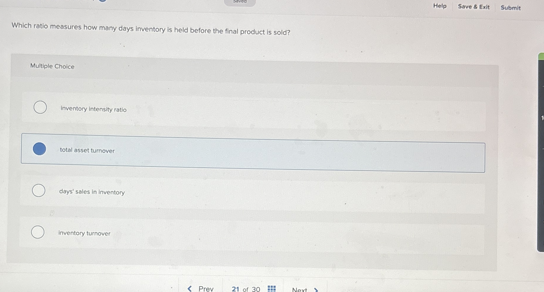 Help Save & Exit Submit Which ratio measures how