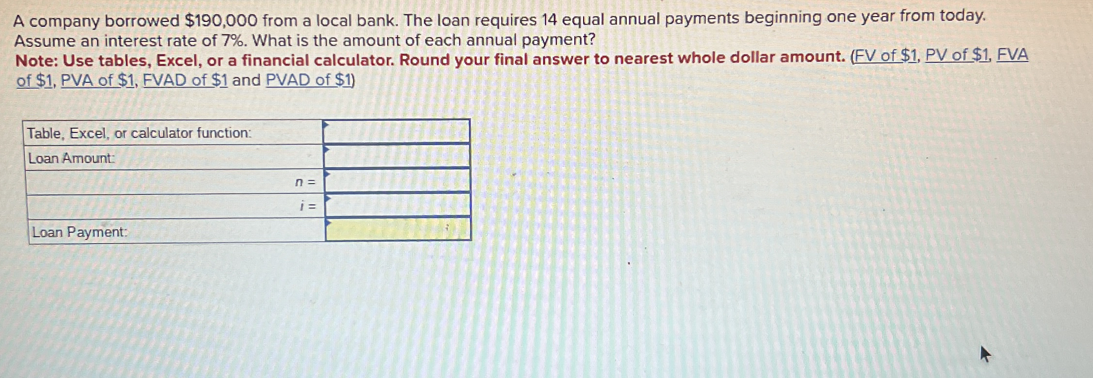 A company borrowed $ 1 9 0 , 0 0 0 from a local
